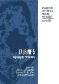 Taurine 5 : Beginning the 21st Century (Advances in Experimental Medicine and Biology)
