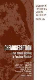 Chemoreception : From Cellular Signalling to Functional Plasticity (Advances in Experimental Medicine and Biology)