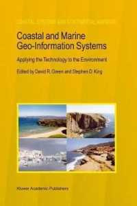 Coastal and Marine Geo-Information Systems : Applying the Technology to the Environment