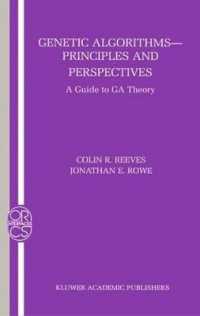 Genetic Algorithms : Principles and Perspectives a Guide to Ga Theory