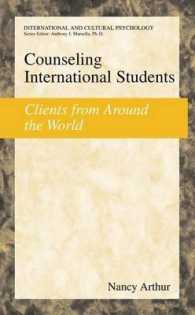 留学生のカウンセリング<br>Counseling International Students : Clients from around the World (International and Cultural Psychology-topics, Issues and Direction)