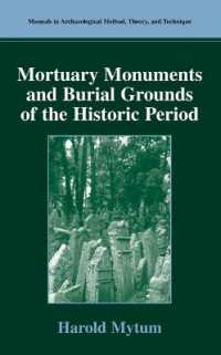 歴史時代の埋葬遺跡と埋葬地<br>Mortuary Monument and Burial Grounds of the Historic Period (Manuals in Archaeological Method, Theory, and Technique)