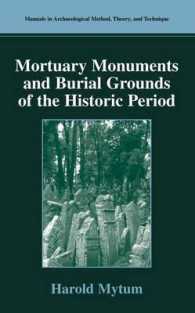 歴史時代の埋葬遺跡と埋葬地<br>Mortuary Monument and Burial Grounds of the Historic Period (Manuals in Archaeological Method, Theory, and Technique)