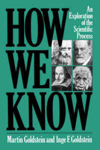 How We Know : An Exploration of the Scientific Process