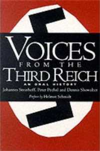 Voices from the Third Reich : An Oral History