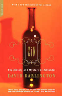Zin : The History and Mystery of Zinfandel