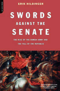 Swords against the Senate : The Rise of the Roman Army and the Fall of the Republic