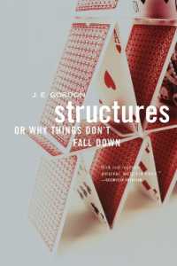Structures : Or Why Things Don't Fall Down