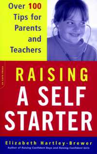 Raising a Self-starter : Over 100 Tips for Parents and Teachers