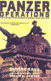 Panzer Operations : The Eastern Front Memoir of General Raus, 1941-1945
