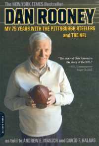 Dan Rooney : My 75 Years with the Pittsburgh Steelers and the NFL
