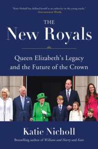 The New Royals : Queen Elizabeth's Legacy and the Future of the Crown
