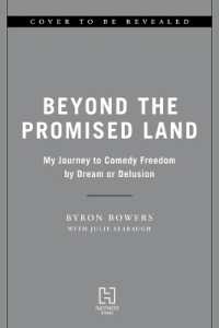 Beyond the Promised Land : My Journey to Comedy Freedom by Dream or Delusion