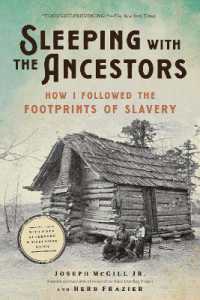 Sleeping with the Ancestors : How I Followed the Footprints of Slavery