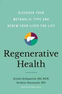 Regenerative Health : Discover Your Metabolic Type and Renew Your Liver for Life