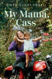 My Mama, Cass : A Memoir