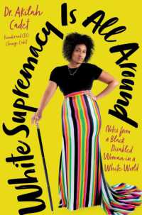 White Supremacy Is All around : Notes from a Black Disabled Woman in a White World