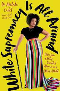 White Supremacy Is All around : Notes from a Black Disabled Woman in a White World