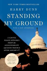 Standing My Ground : A Capitol Police Officer's Fight for Accountability and Good Trouble after January 6th