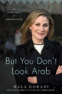 But You Don't Look Arab : And Other Tales of Unbelonging