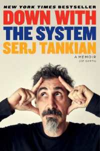 Down with the System : A Memoir (of Sorts)