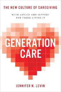 Generation Care : The New Culture of Caregiving