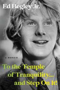 To the Temple of Tranquility...and Step on It! : A Memoir