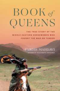 Book of Queens : The True Story of the Middle Eastern Horsewomen Who Fought the War on Terror