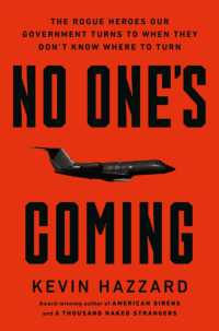 No One's Coming : The Rogue Heroes Our Government Turns to When There's Nowhere Else to Turn