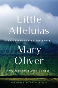 Little Alleluias : Collected Poetry and Prose
