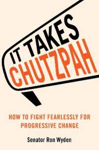 It Takes Chutzpah : How to Fight Fearlessly for Progressive Change