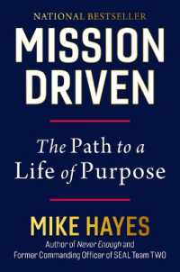 Mission Driven : The Path to a Life of Purpose