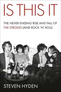 Is This It : The Never-Ending Rise and Fall of the Strokes (and Rock 'n' Roll)