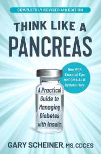 Think Like a Pancreas (4th Edition) : A Practical Guide to Managing Diabetes with Insulin