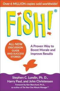 Fish! : A Proven Way to Boost Morale and Improve Results （Revised）
