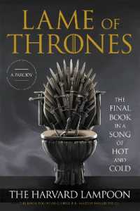 Lame of Thrones : The Final Book in a Song of Hot and Cold