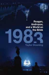 1983 : Reagan, Andropov, and a World on the Brink