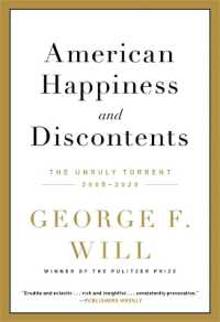 American Happiness and Discontents : The Unruly Torrent, 2008-2020