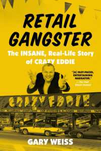 Retail Gangster : The Insane, Real-Life Story of Crazy Eddie