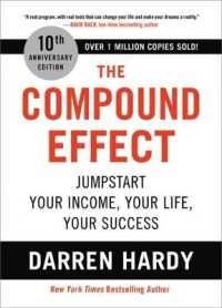 The Compound Effect (10th Anniversary Edition) : Jumpstart Your Income, Your Life, Your Success （Special）