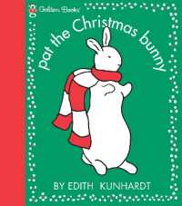 Pat the Christmas Bunny (Pat the Bunny) (Touch-and-feel) （Spiral）