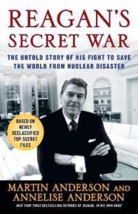 Reagan's Secret War : The Untold Story of His Fight to Save the World from Nuclear Disaster