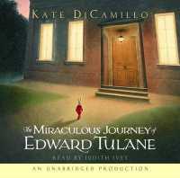 The Miraculous Journey of Edward Tulane (2-Volume Set) （Unabridged）