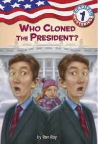 Capital Mysteries #1: Who Cloned the President? (Capital Mysteries)