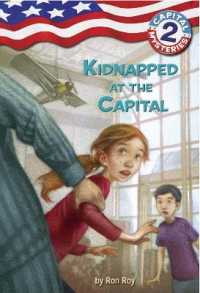 Capital Mysteries #2: Kidnapped at the Capital (Capital Mysteries)