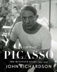A Life of Picasso IV: The Minotaur Years : 1933-1943 (A Life of Picasso)