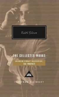 The Collected Works of Kahlil Gibran (Everyman's Library Contemporary Classics Series)
