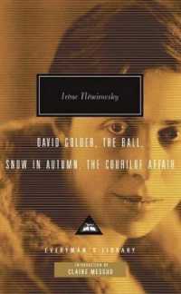 David Golder, the Ball, Snow in Autumn, the Courilof Affair : Introduction by Claire Messud (Everyman's Library Contemporary Classics Series)