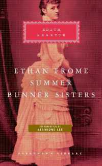 Ethan Frome, Summer, Bunner Sisters : Introduction by Hermione Lee (Everyman's Library Classics Series)