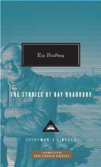 The Stories of Ray Bradbury : Introduction by Christopher Buckley (Everyman's Library Contemporary Classics Series)